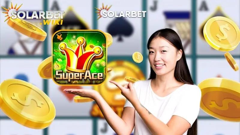Giới thiệu sơ lược về game slot Super Ace