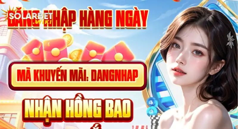 Những chương trình khuyến mãi khác của Solarbet
