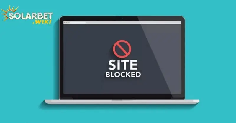 Tại sao link vào Solarbet bị chặn?